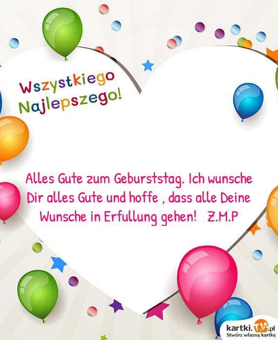 Alles Gute Zum Geburststag Ich Wunsche Dir Alles Gute Und - 