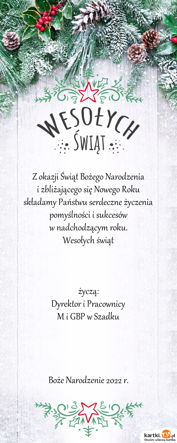 Kartka świąteczna z życzeniami. U góry ozdoby: świerk, szyszki.